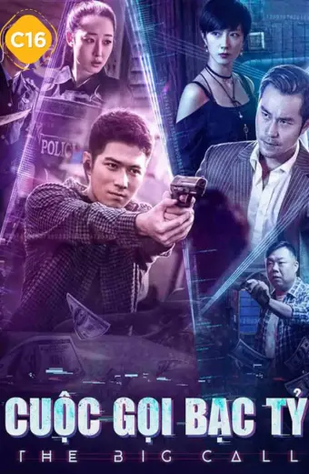 Cuộc Gọi Bạc Tỷ (The Big Call)