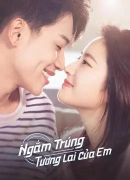 Ngắm Trúng Tương Lai Của Em (Out With a Bang)