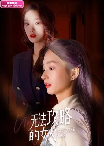 Người Phụ Nữ Không Thể Chinh Phục (Unattackable Women)