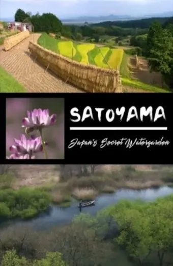 Xem phim SATOYAMA: Khu Vườn Thủy Sinh Tuyệt Vời (Satoyama II: Japan's Secret Watergarden) - 2004 - Vietsub - Nhật Bản