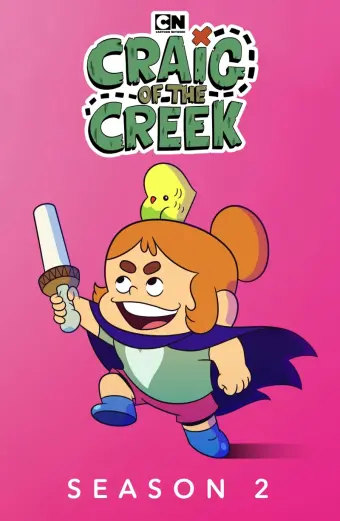 Xem phim Cậu Bé Craig Và Con Suối Nhỏ (Phần 2) (Craig of the Creek (Season 2)) - 2019 - Vietsub - Âu Mỹ