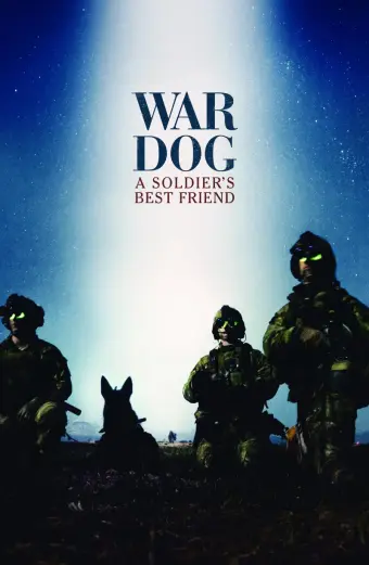 Xem phim Chiến Khuyển: Bạn Tốt Nhất Của Người Lính (War Dog: A Soldier's Best Friend) - 2017 - Vietsub - Âu Mỹ