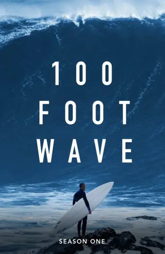 Cơn Sóng Lừng 30 Mét (Phần 1) (100 Foot Wave (Season 1))