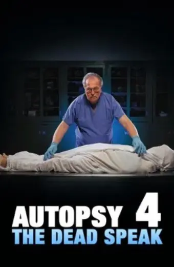 Khám Nghiệm Tử Thi 4: Người Chết Lên Tiếng (Autopsy 4: The Dead Speak)