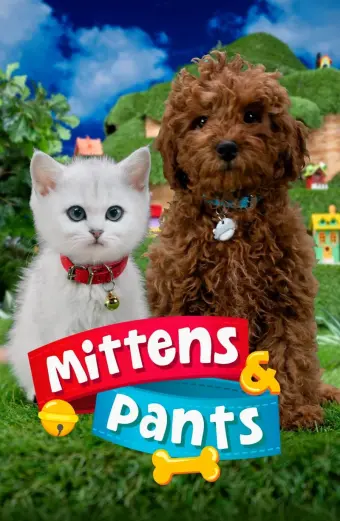 Mittens Và Pants (Mittens & Pants)