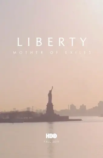 Nữ Thần Tự Do: Mẹ Của Những Người Tha Hương (Liberty: Mother of Exiles)