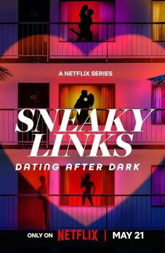 Xem phim Sneaky Links: Dating After Dark - 2025 - Vietsub - Âu Mỹ