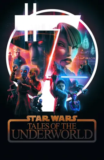 Xem phim Star Wars: Chuyện Chưa Kể từ Thế Giới Ngầm (Star Wars: Tales of the Underworld) - 2025 - Vietsub - Âu Mỹ