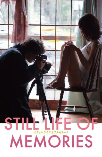 Tĩnh Vật Của Ký Ức (Still Life of Memories)