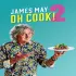 James May: Oh Cook! (Phần 2) (James May: Oh Cook! (Season 2))